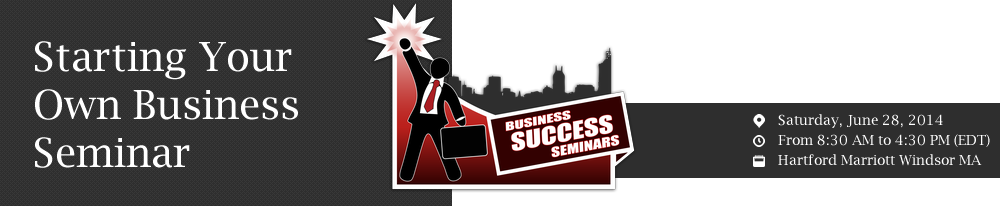 Starting Your Own Business Seminar